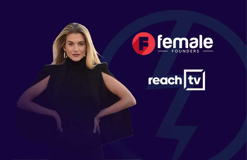 Invincible Entertainment reaches co-production pact with Reach tv for Rachel McCord helmed Female Founders.